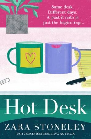 Hot Desk by Zara Stoneley