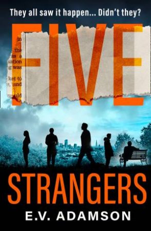 Five Strangers by E V Adamson
