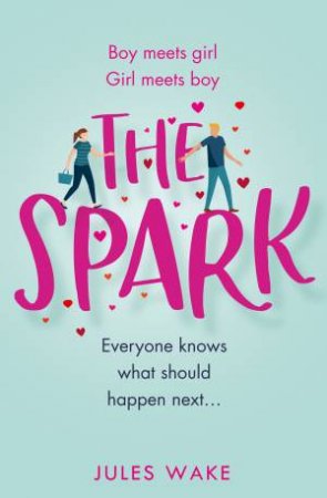 The Spark by Jules Wake