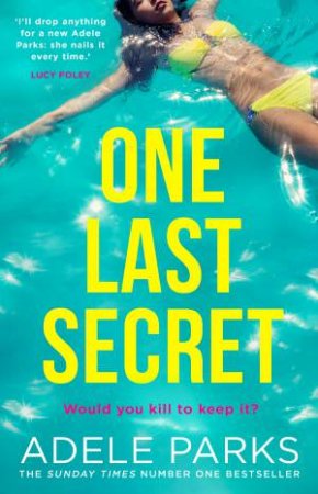 One Last Secret by Adele Parks