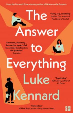 The Answer To Everything by Luke Kennard