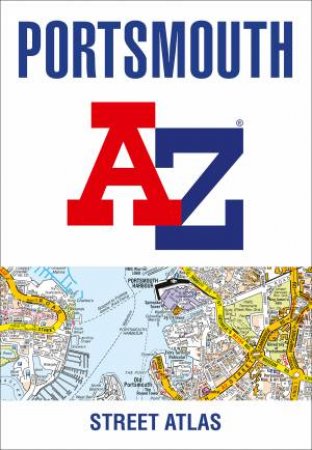 Portsmouth A-Z Street Atlas (New Ninth Edition) by Various