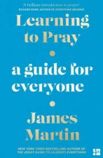 Learning To Pray A Guide For Everyone
