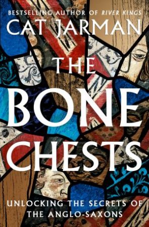 The Bone Chests by Catrine Jarman