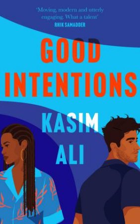 Good Intentions by Kasim Ali