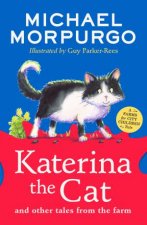 Katerina the Cat and Other Tales From the Farm A Farms for City Children Book