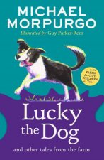 Lucky the Dog and Other Tales From the Farm A Farms for City Children Book