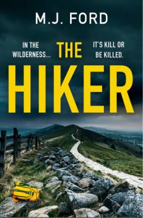 The Hiker by M.J. Ford