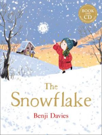 The Snowflake by Benji Davies