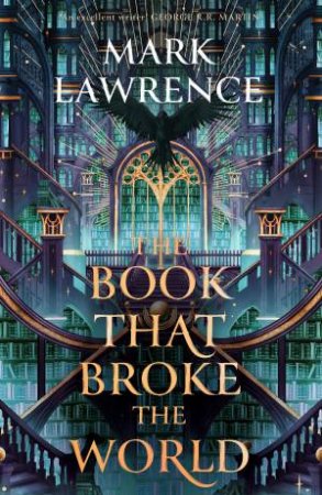 The Book That Broke The World by Mark Lawrence