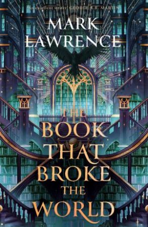 The Book That Broke The World by Mark Lawrence