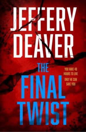 The Final Twist by Jeffery Deaver