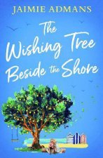 The Wishing Tree Beside The Shore