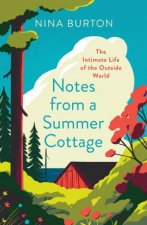Notes From A Summer Cottage