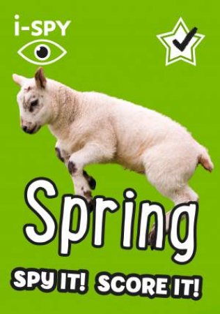 I-Spy Spring: Spy It! Score It! by Various
