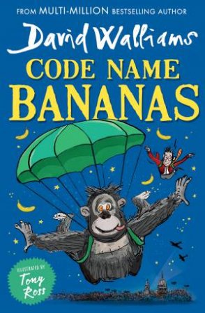 Code Name Bananas by David Walliams