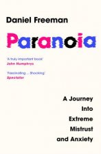 Paranoia A Journey Into Extreme Mistrust and Anxiety
