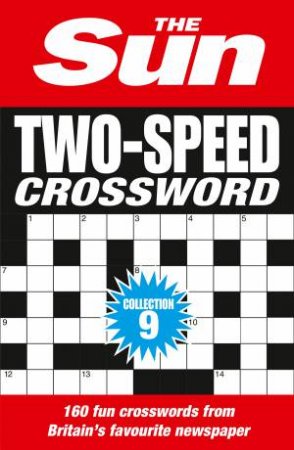 The Sun Two-Speed Crossword Collection 9 by Various