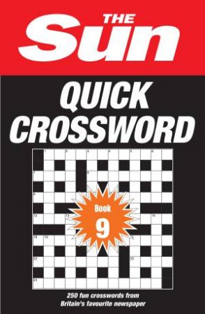 The Sun Quick Crossword Book 9 by Various