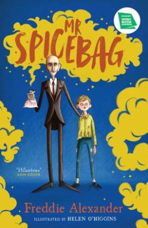 Mr Spicebag by Freddie Alexander & Helen O'Higgins