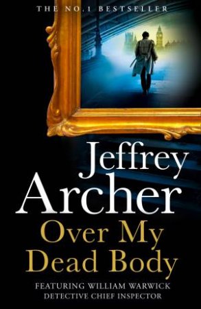 Over My Dead Body by Jeffrey Archer