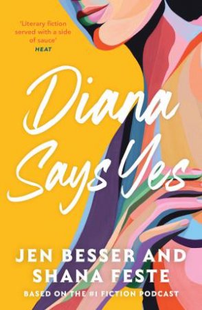 Diana Says Yes by Jen Besser & Shana Feste