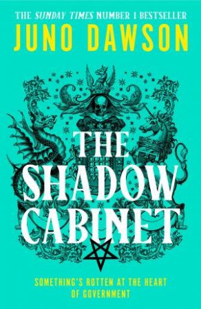 Shadow Cabinet by Juno Dawson