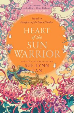 Heart Of The Sun Warrior by Sue Lynn Tan