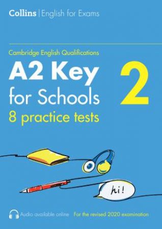 Collins Cambridge English - Practice Tests For A2 Key For Schools (KET) [Volume 2] by Patrick McMahon