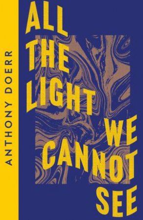 All The Light We Cannot See by Anthony Doerr