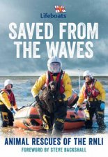 Saved From The Waves Animal Rescues Of The RNLI