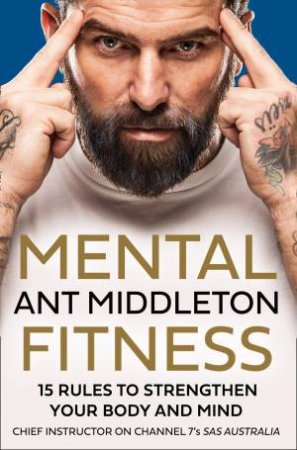 Mental Fitness by Ant Middleton