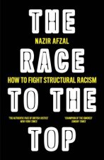 The Race To The Top Structural Racism and How to Fight it