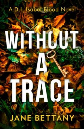 Without A Trace by Jane Bettany