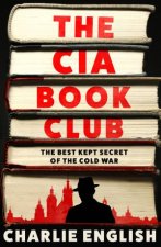 The CIA Book Club The BestKept Secret of the Cold War