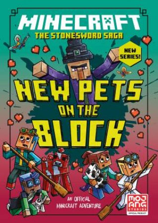 Minecraft New Pets on the Block [The Stonesword Saga #3] by Mojang AB