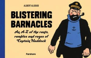 Blistering Barnacles by Albert Algoud & Herge