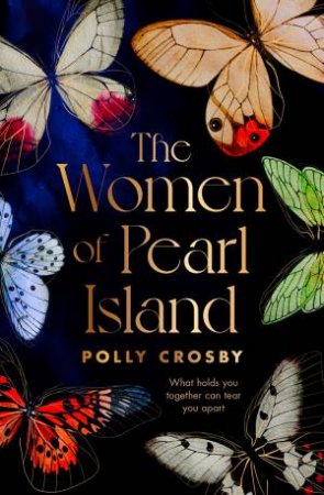 The Women Of Pearl Island by Polly Crosby