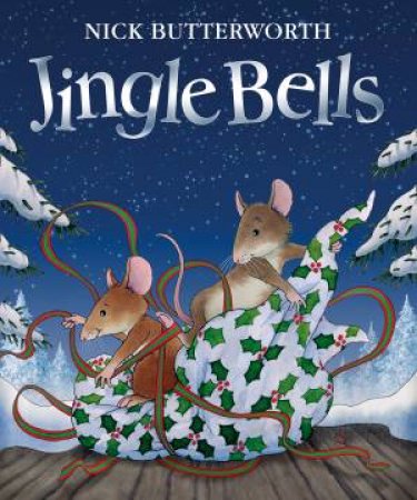 Jingle Bells by Nick Butterworth
