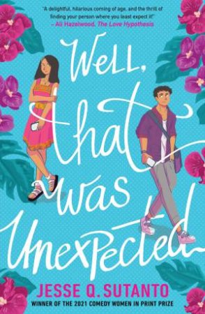 Well That Was Unexpected by Jesse Sutanto