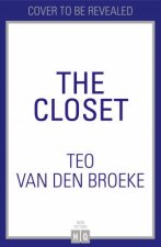 The Closet A ComingOfAge Story Of Love Awakenings And The Clothes That Made And Saved Me