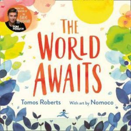 The World Awaits by Tomos Roberts & Nomoco