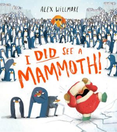I Did See A Mammoth by Alex Willmore