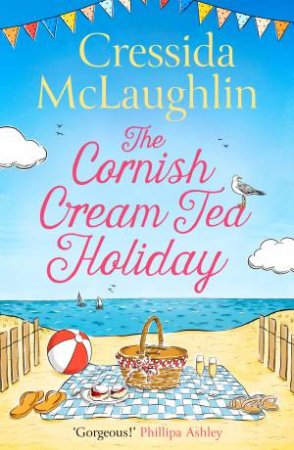 The Cornish Cream Tea Holiday by Cressida McLaughlin