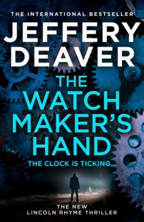 The Watchmaker's Hand by Jeffery Deaver