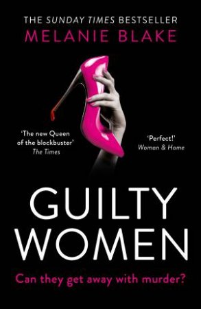 Guilty Women by Melanie Blake