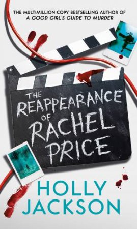 The Reappearance Of Rachel Price by Holly Jackson
