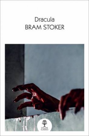 Dracula by Bram Stoker