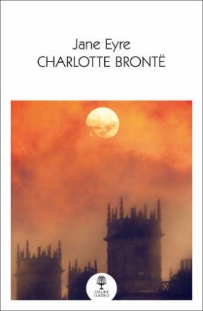 Jane Eyre by Charlotte Bronte