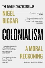 Colonialism A Moral Reckoning